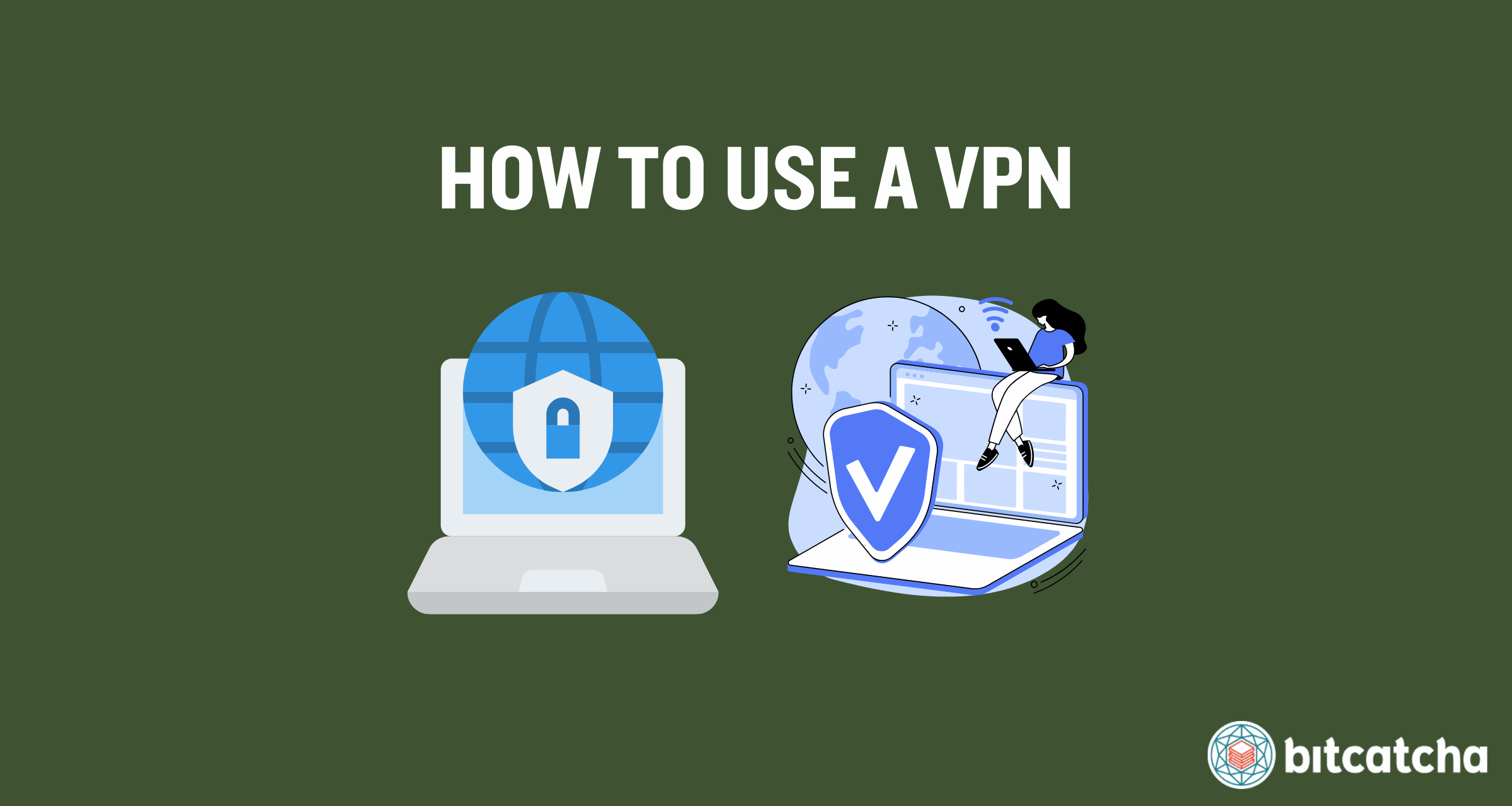 how to use a vpn