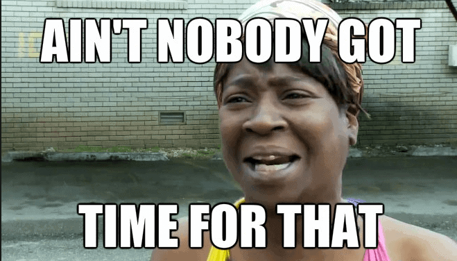 ain't nobody got time for designing your blog