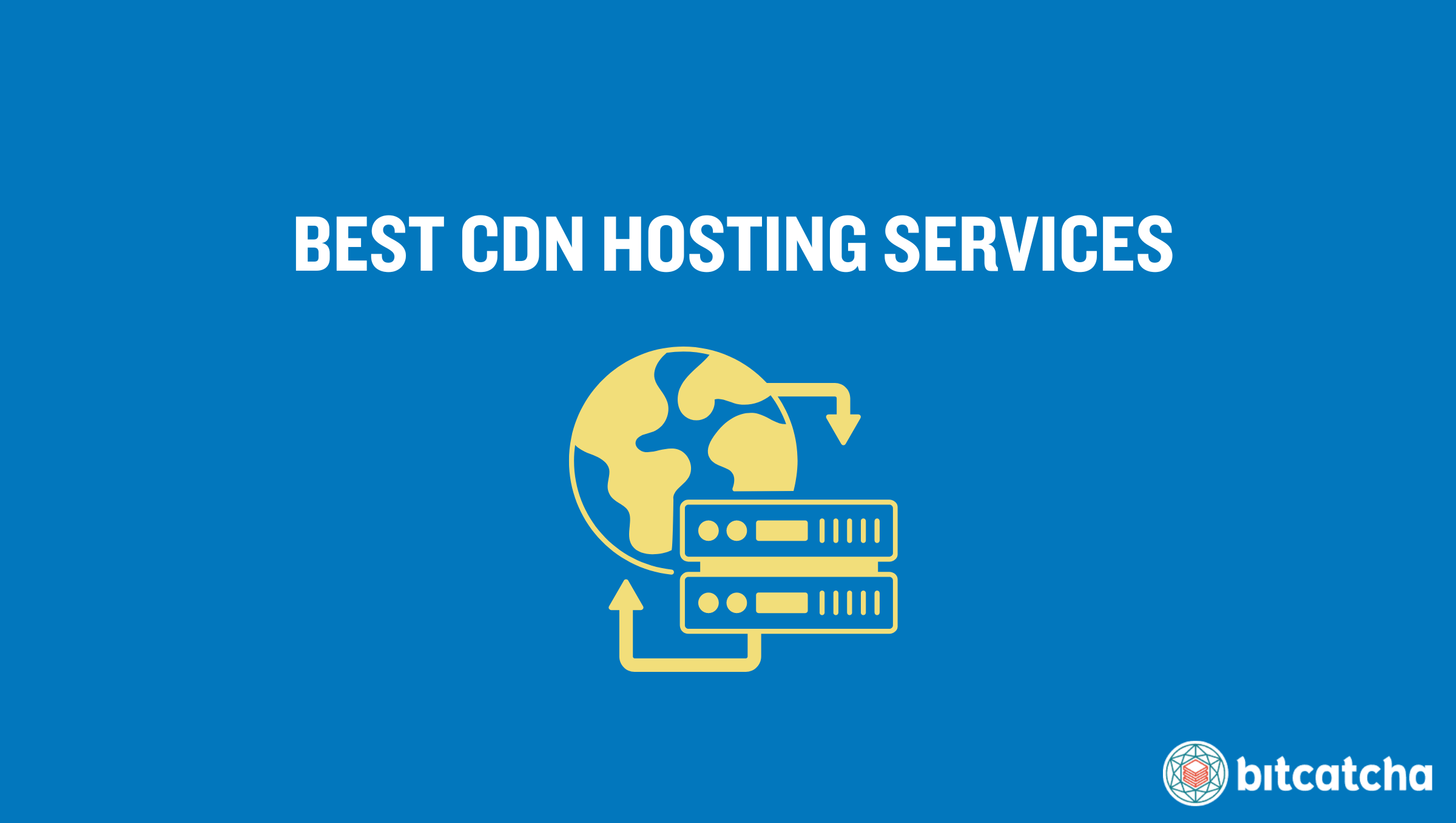 best cdn hosting providers