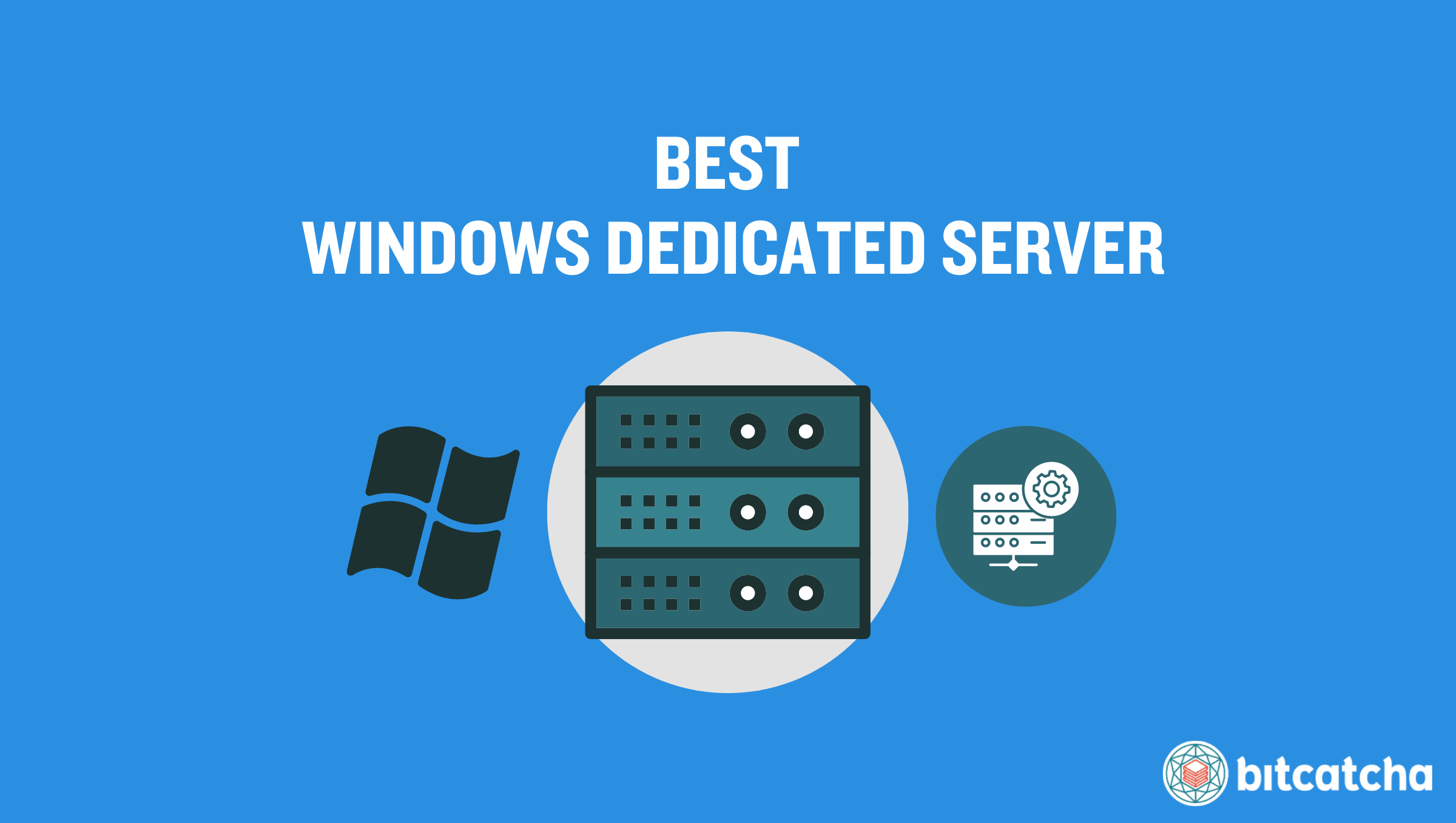 best windows dedicated server hosting