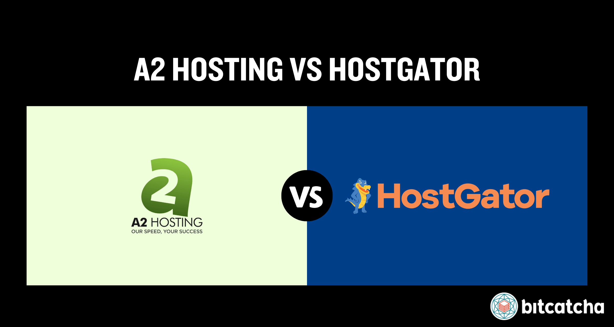 a2 hosting vs hostgator