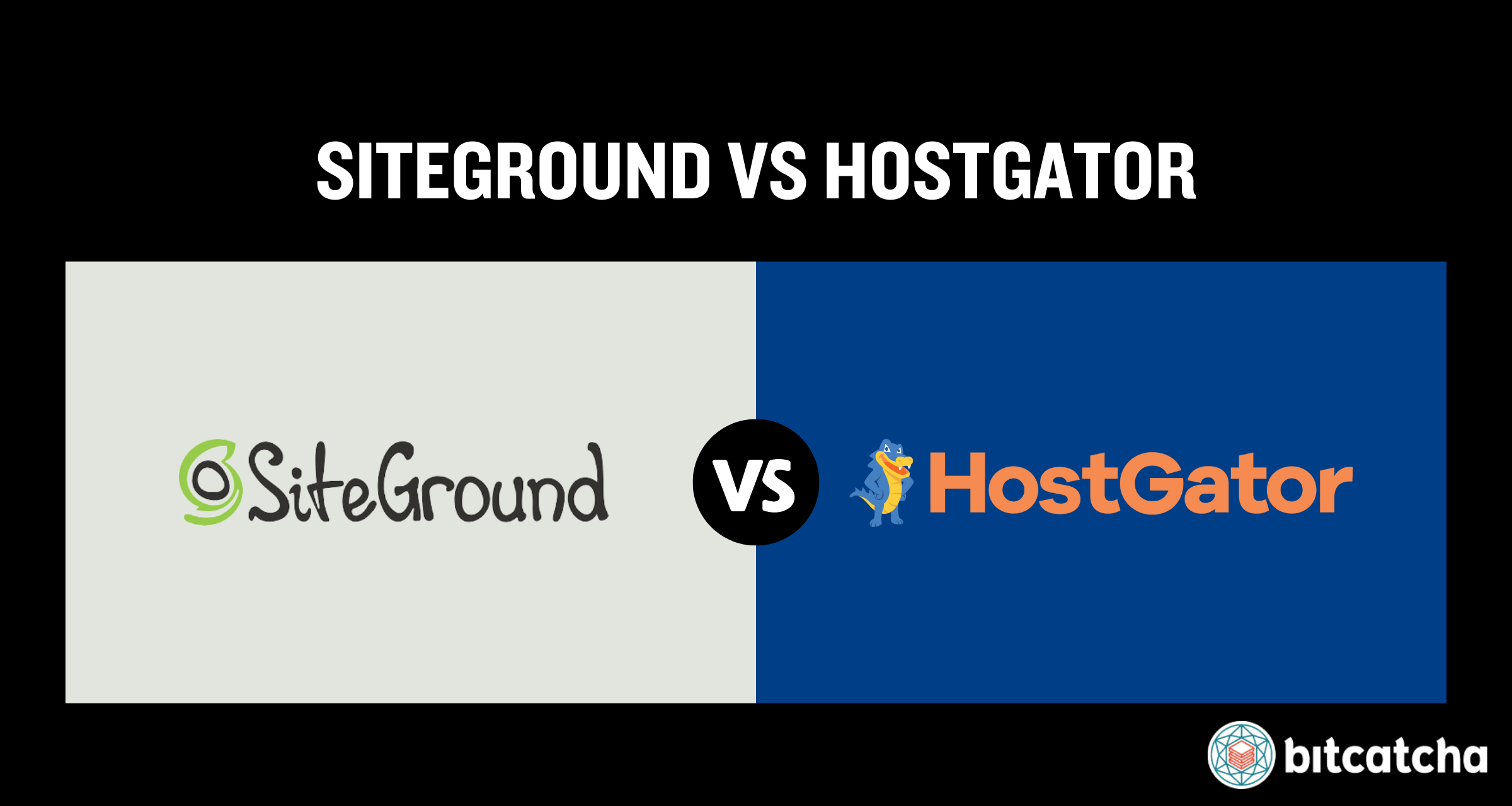 siteground vs hostgator