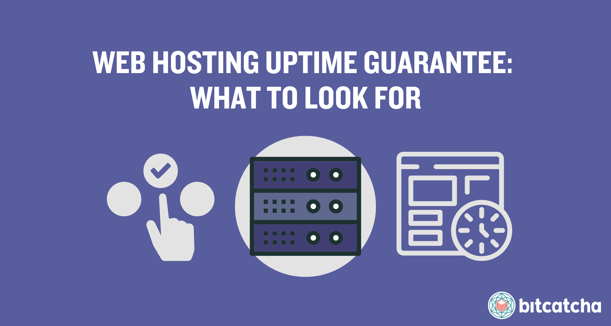 Web Hosting Uptime Guarantee: Importance, Levels, Compensation, Verify