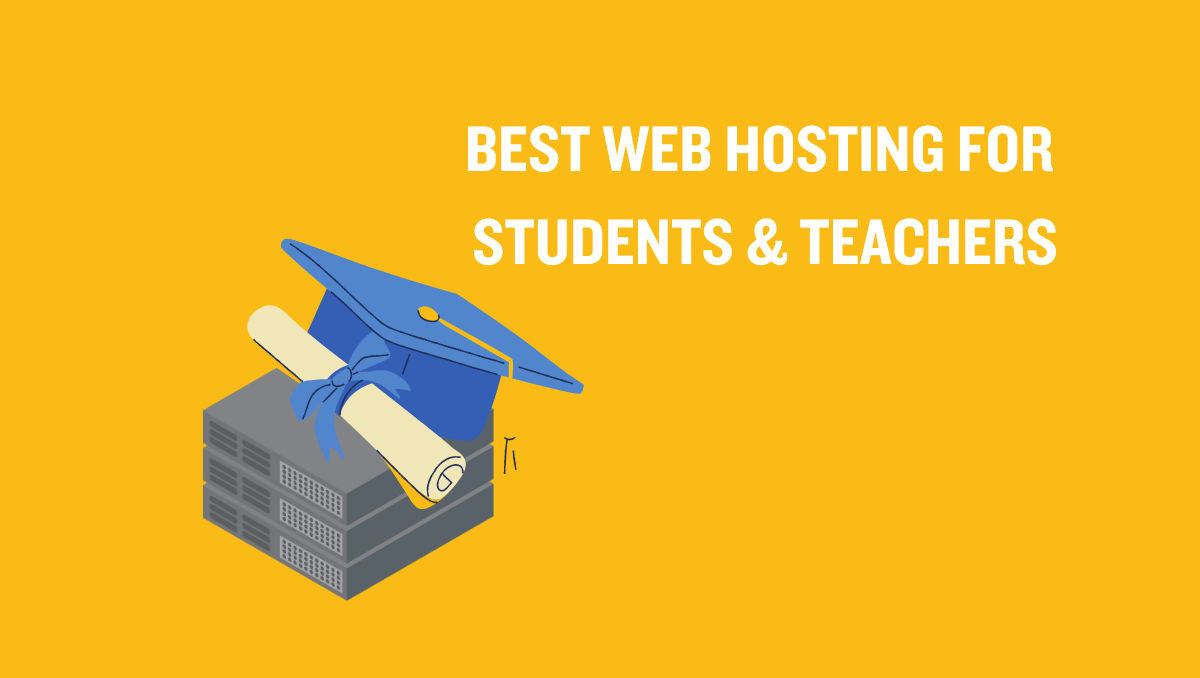 Best web hosting for students and teachers