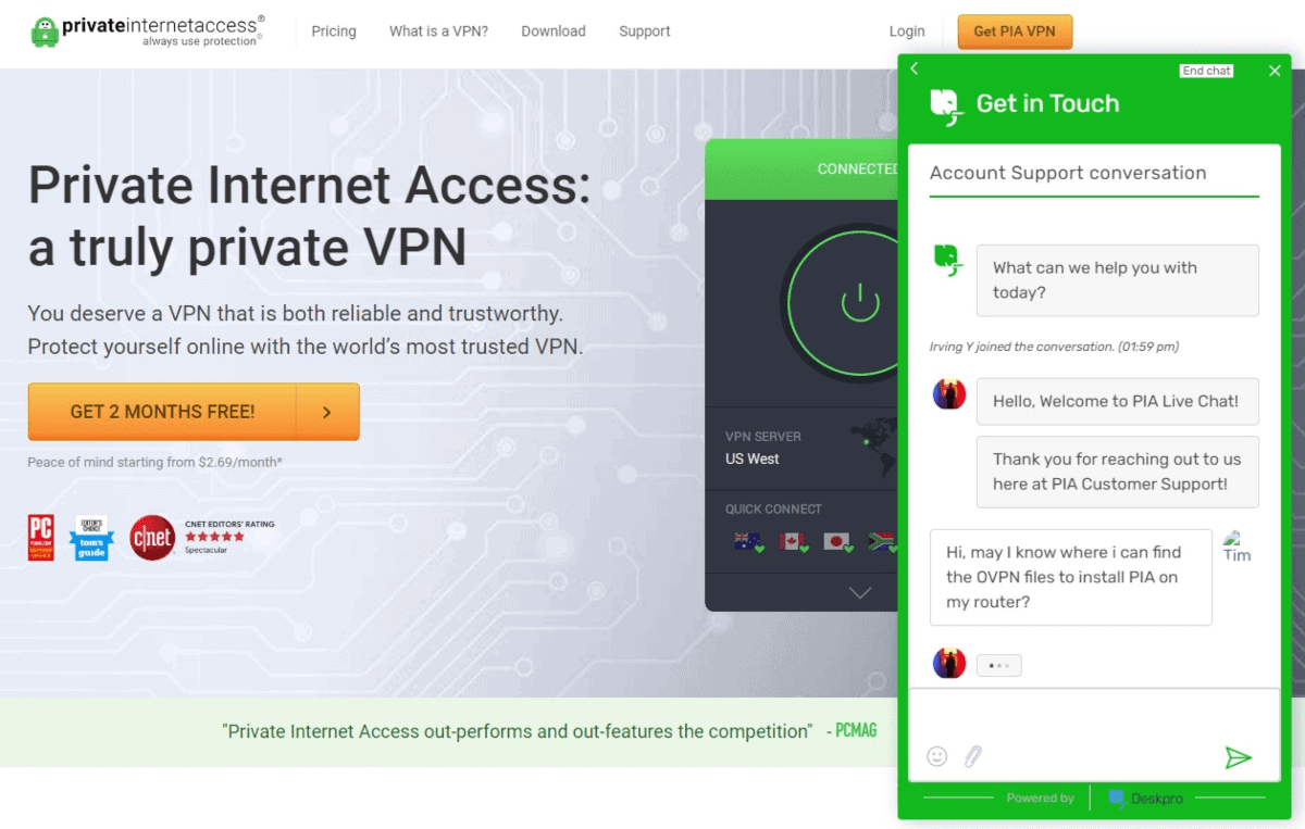 support on pia vpn responds fast and friendly