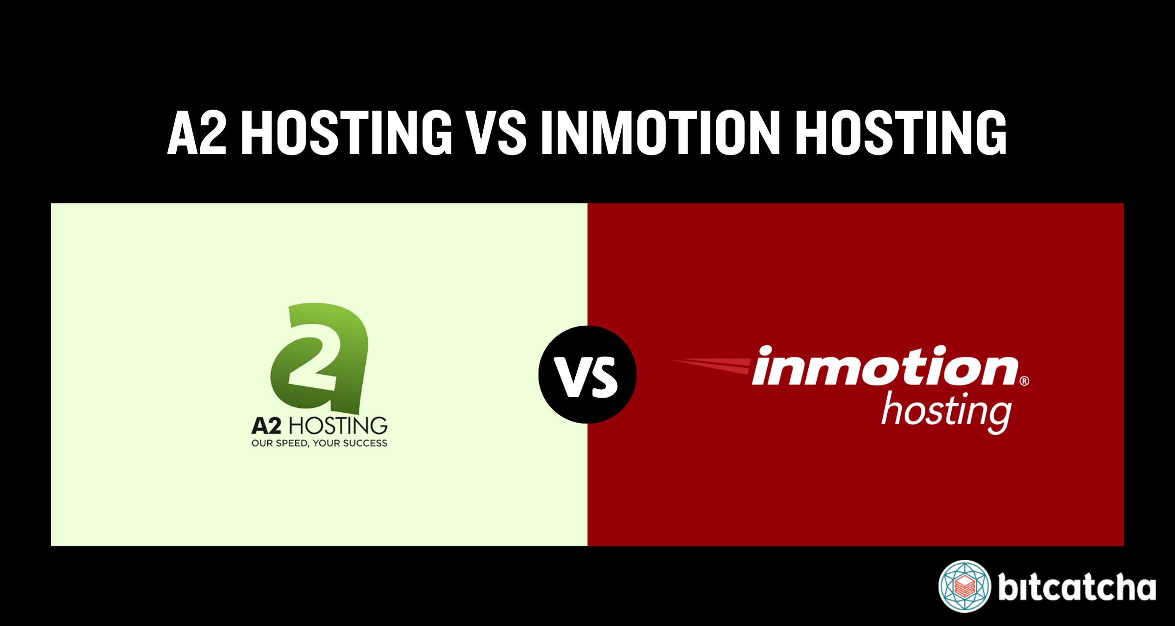 a2 hosting vs inmotion hosting