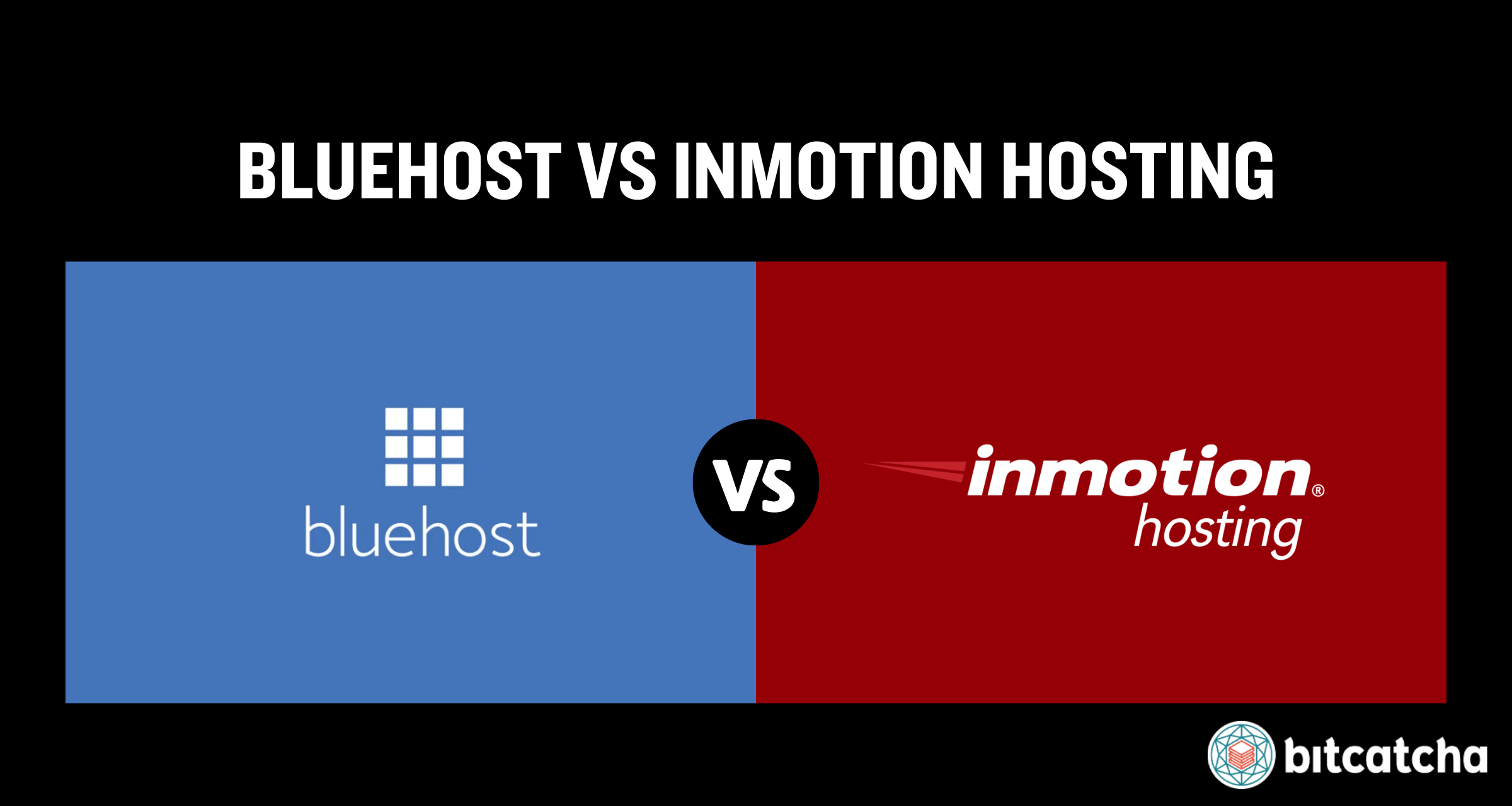 bluehost vs inmotion hosting