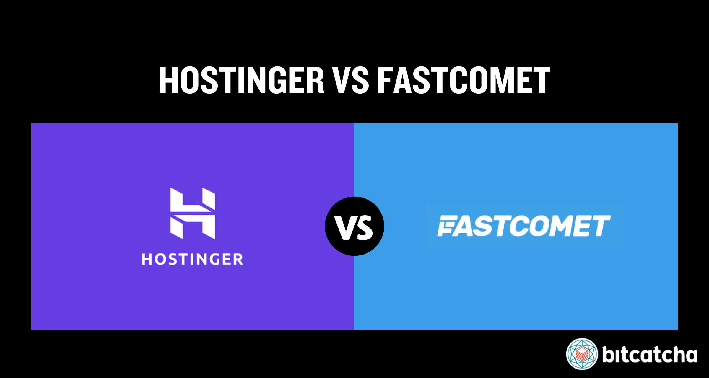 hostinger vs fastcomet
